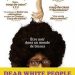 Dear White People (2014)