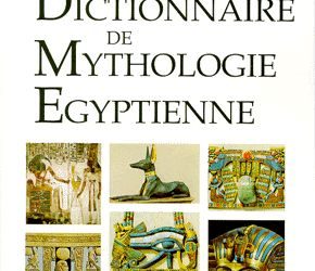 Nouveau dictionnaire de mythologie égyptienne