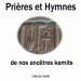 Himnos y oraciones Kamites