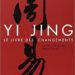 Yi King, le livre des transformations