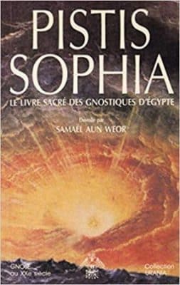 La Pistis Sophia dévoilée - Samaël Aun Weor (PDF)