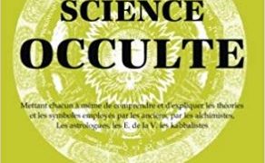Grundlegende Abhandlung über okkulte Wissenschaft - Papus