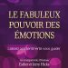 The fabulous power of emotions