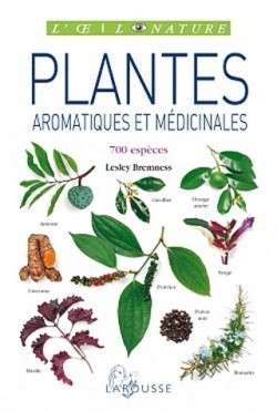 Plantes aromatiques et médicinales – 700 espèces
