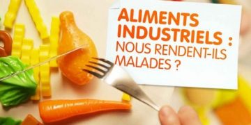 Aliments industriels : nous rendent-ils malades ?