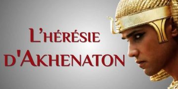 Akhenaton, inventeur du premier monothéisme
