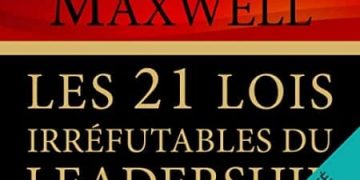 Les 21 lois irréfutables du leadership e1581040646973