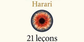 21 leçons pour le XXIe siècle - Yuval Noah Harari