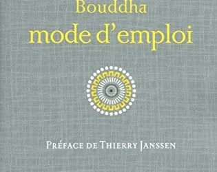 Bouddha - Mode d'emploi