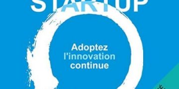 Lean startup: Adoptez l'innovation continue