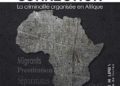 Africa connection - Le criminalité organisée en Afrique