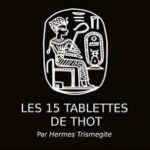 Les 15 tablettes de Thot e1603480737907