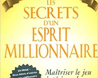 Les Secrets d'un Esprit Millionaire