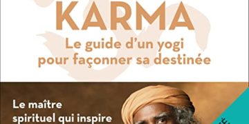 Karma Façonner sa destinée - Sadhguru
